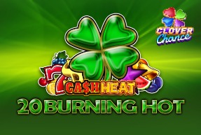 20 Burning Hot Cash Heat