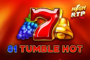 81 Tumble Hot High RTP