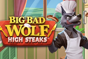 Big Bad Wolf: High Steaks™