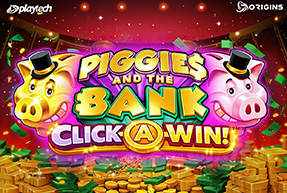 Piggies and the Bank: Click-A-Win™