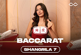 Shangrila Baccarat 7