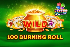 100 Burning Roll
